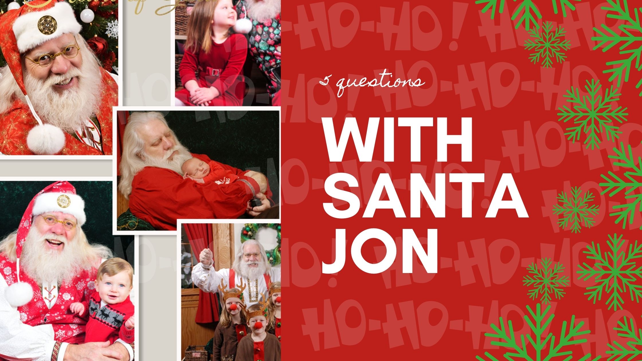 Santa Jon Answers His Favorite Christmas Questions!