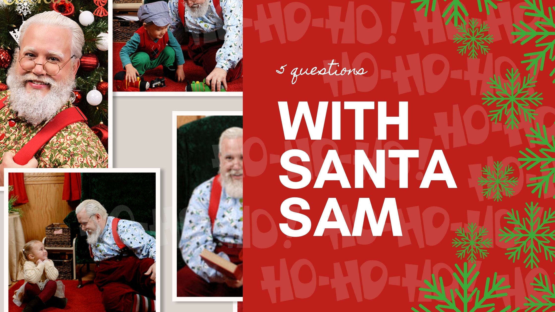 Santa Sam Answers His Favorite Christmas Questions